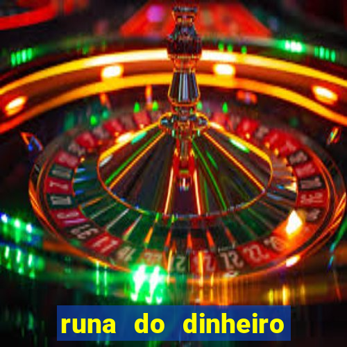 runa do dinheiro como ativar